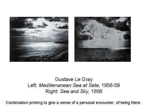 Gustave Le Gray Left: Mediterranean Sea at Se
