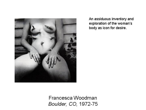 Francesca Woodman Boulder, CO, 1972-75