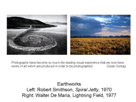 Earthworks Left: Robert Smithson, Spiral Jett