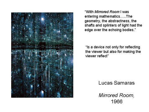 Lucas Samaras  Mirrored Room, 1966