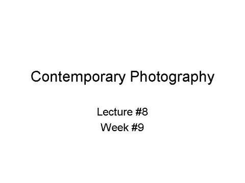 Contemporary Photography