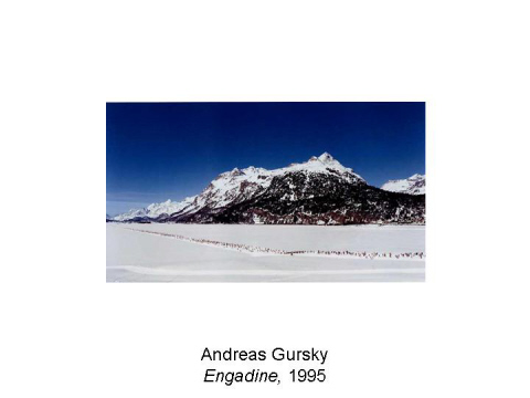 Andreas Gursky Engadine, 1995